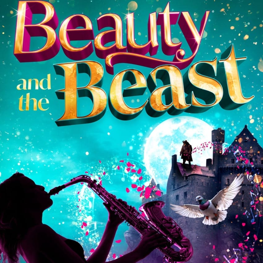 The artwork for Beauty and the Beast, the Rock 'n' Roll pantomime. Against a turquoise and purple background is a silhouette of a woman playing a saxophone, with pink petals and musical notes coming out of the end of the saxophone. In the background, in front of a large moon, is a castle, which a beast stands on top of. At the top, in the centre, is the gold, pink and green show title, with additional white text that reads 'The Rock 'n' Roll Panto.'